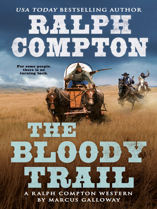 Title details for The Bloody Trail by Ralph Compton - Available